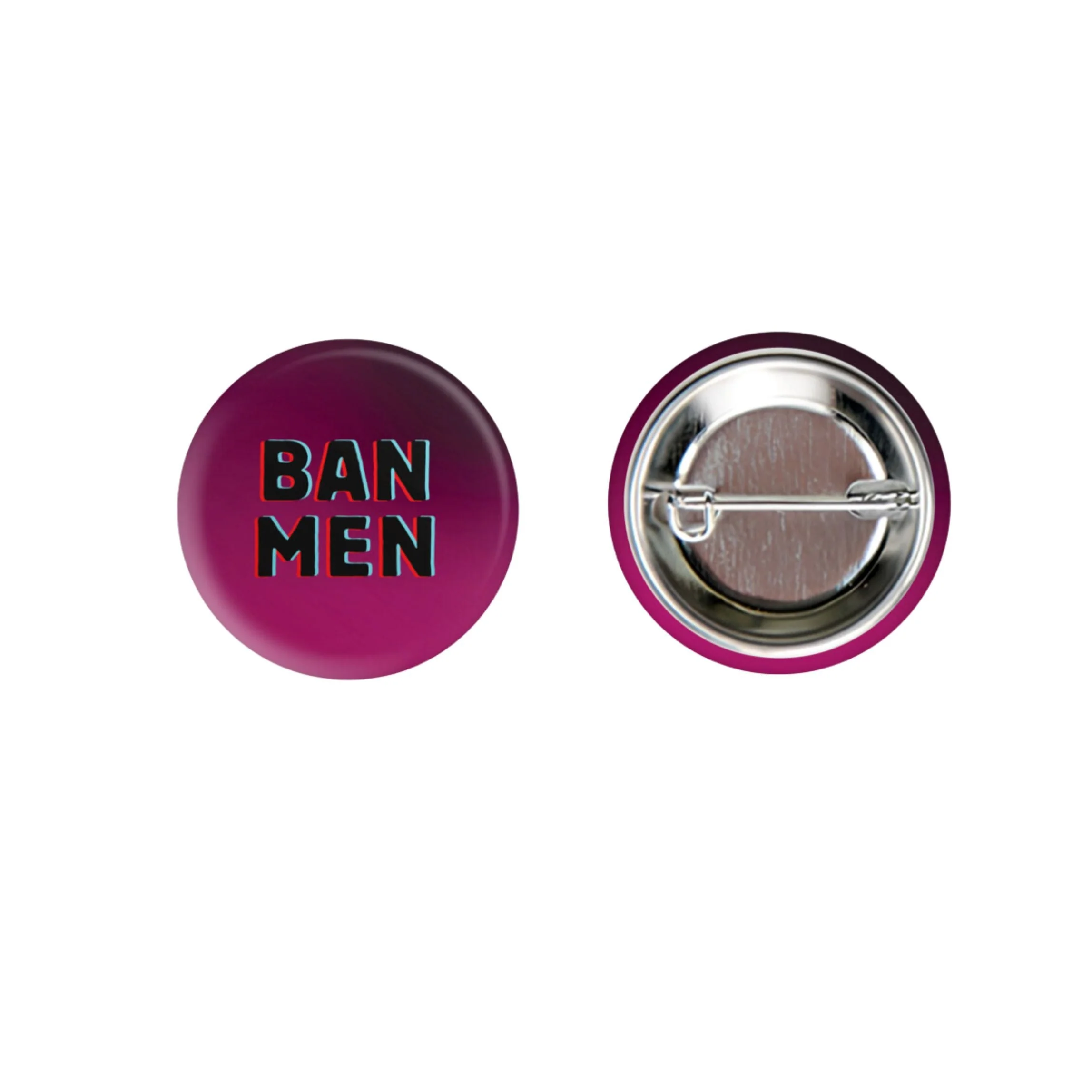 BAN MEN 1.25" Button Pin in Pink and Black | Feminist Pinback Button Badge - Image 2