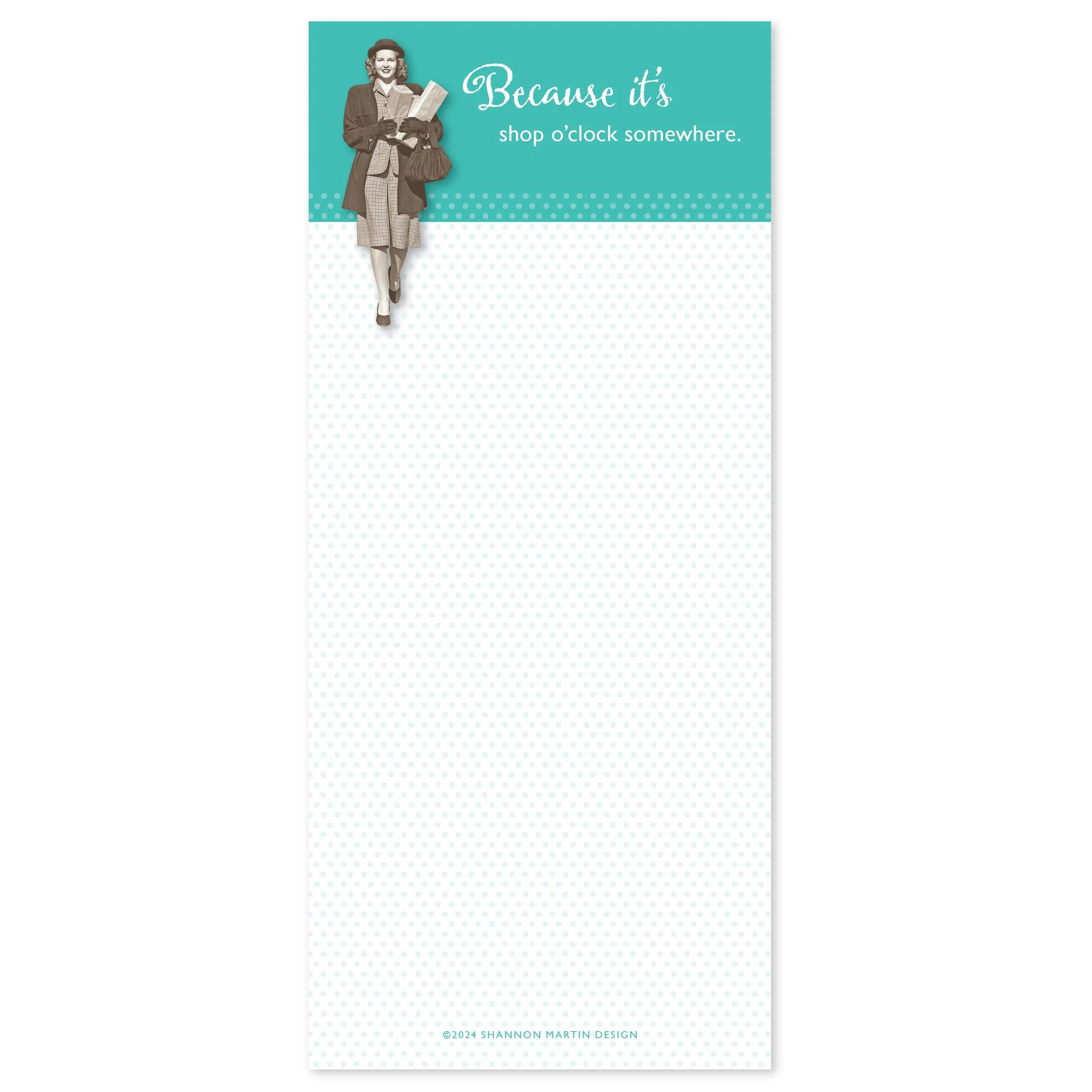 Because It's Shop O'Clock Somewhere Magnetic List Notepad | Retro Shopping-Themed Magnet Pad - Image 3
