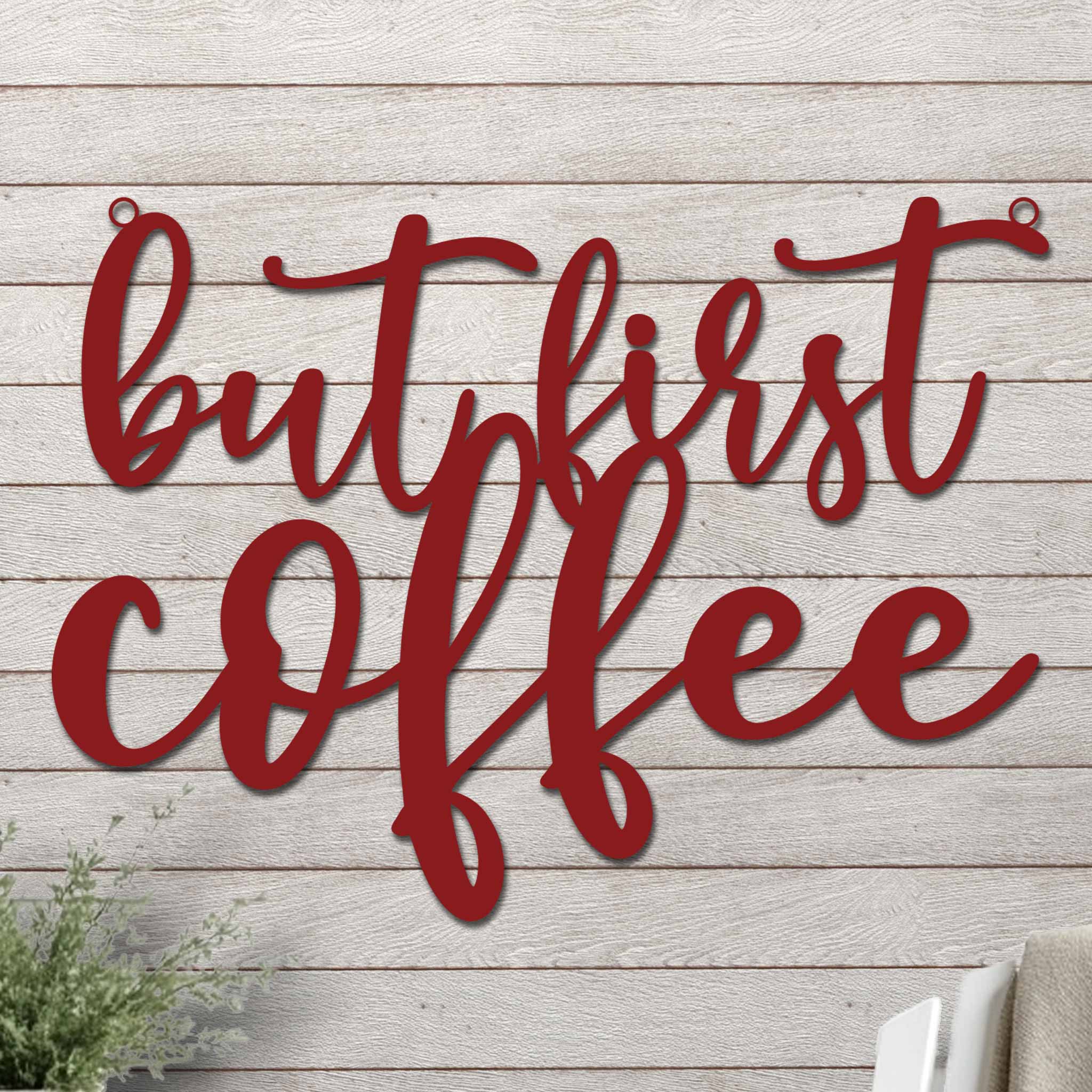 But First Coffee Sign - Image 6