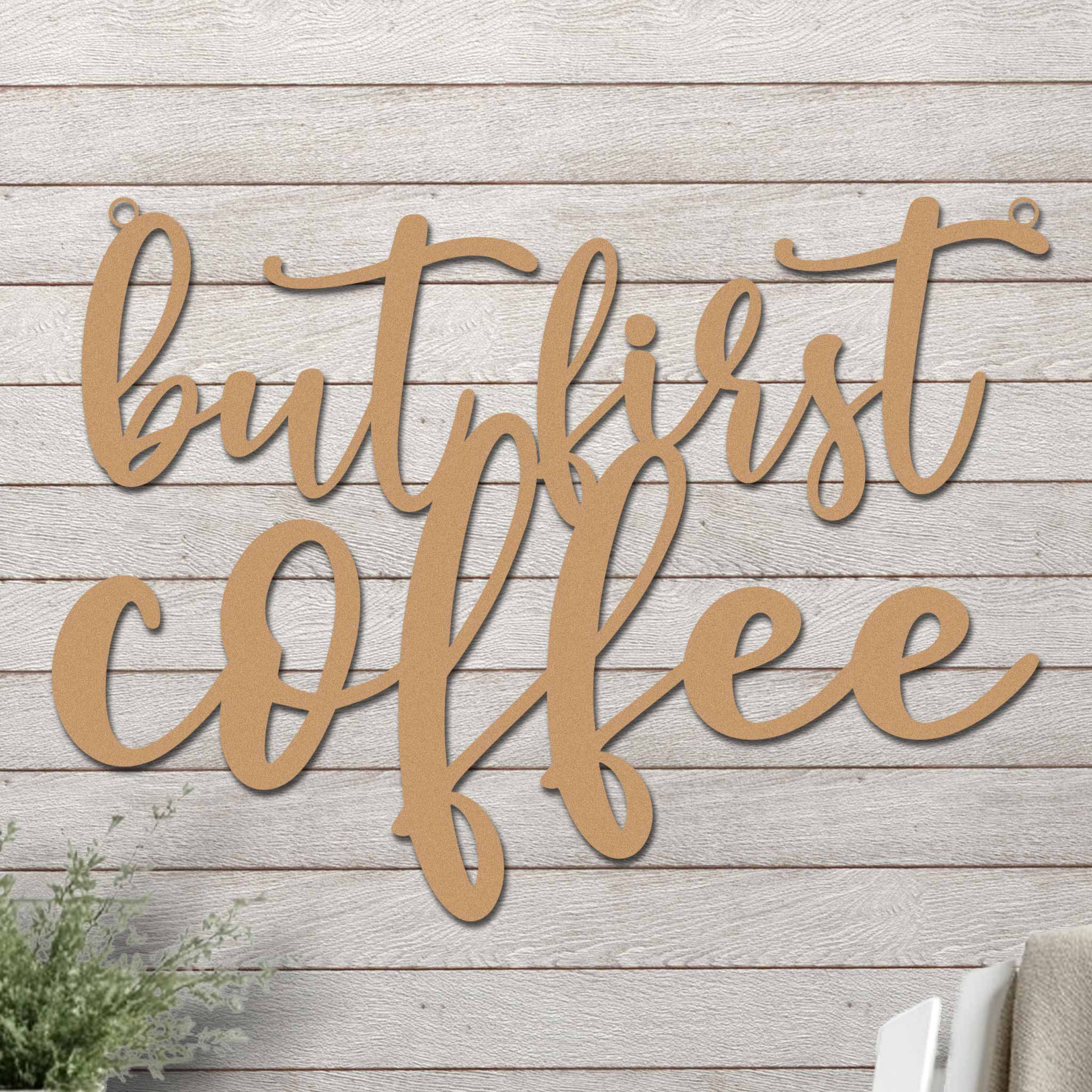 But First Coffee Sign - Image 9