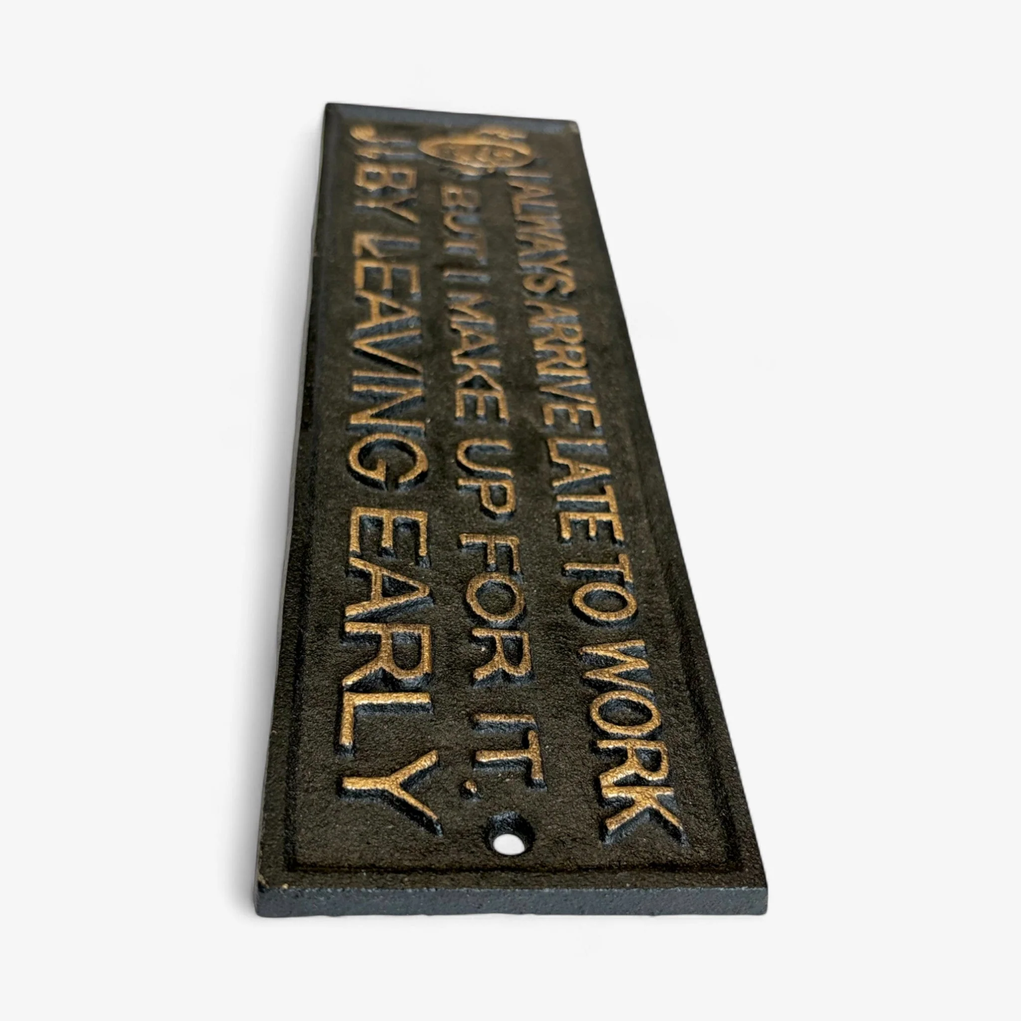 Humorous Cast Iron Late to Work Sign, Rustic Funny Office Decor - Image 3