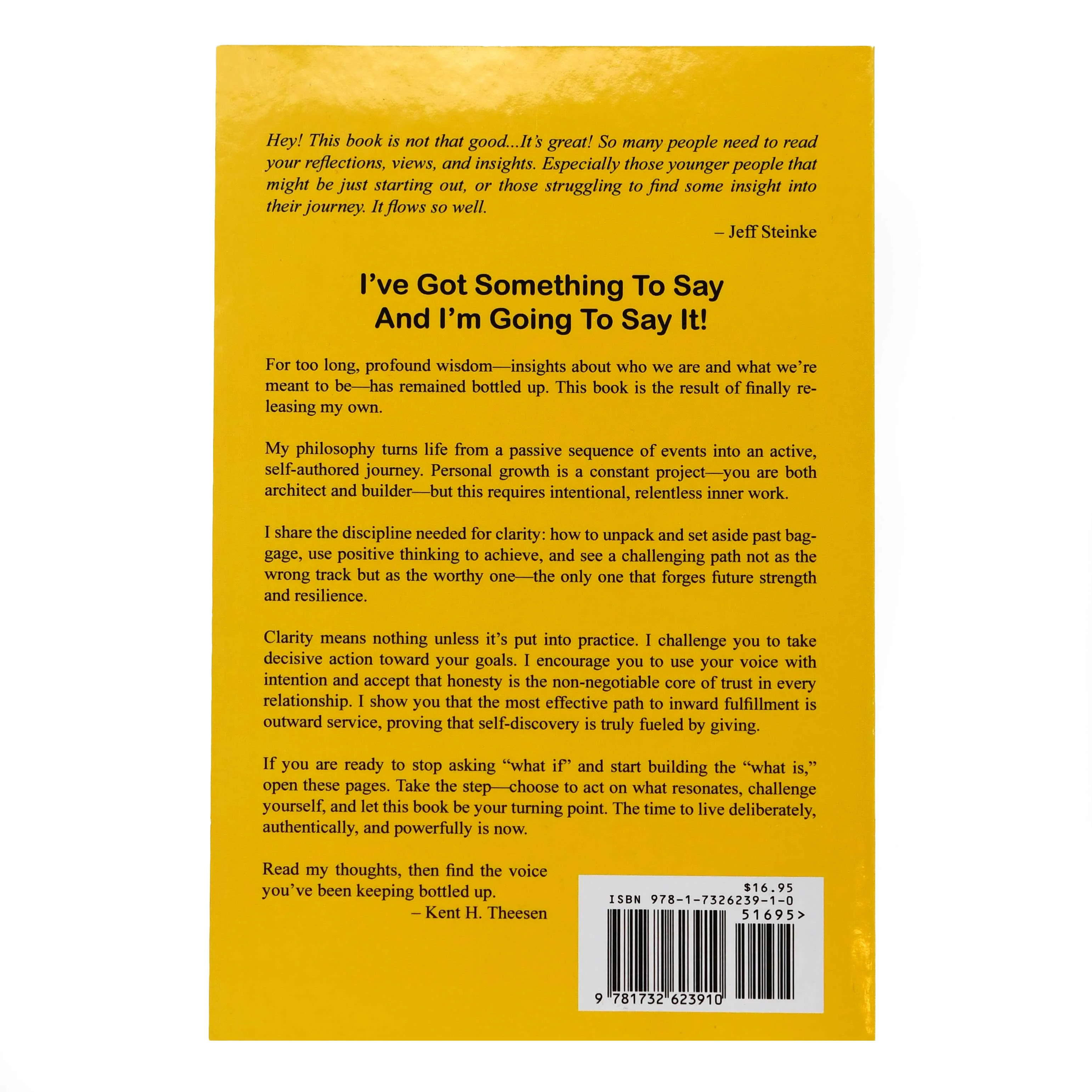 I've Got Something to Say and I'm Going to Say It! by Kent H. Theesen | Tee-Sun Productions - Image 2