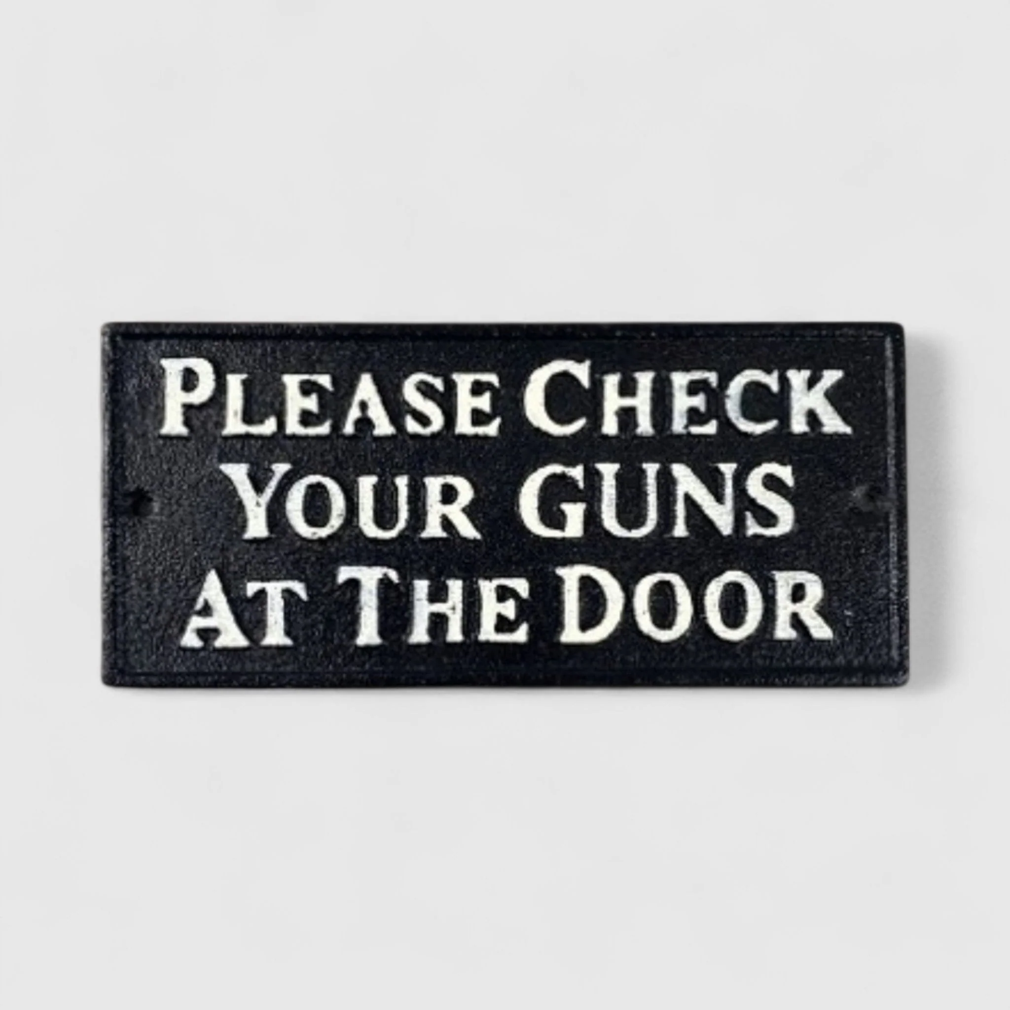 "Check Your Guns at the Door" Cast Iron Western Saloon Sign - Image 2