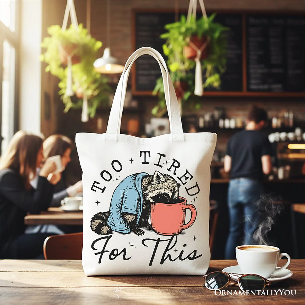 Too Tired For This Funny Raccoon Canvas Tote Bag, Retro Snarky Coffee Printed Gift Bag - Image 5