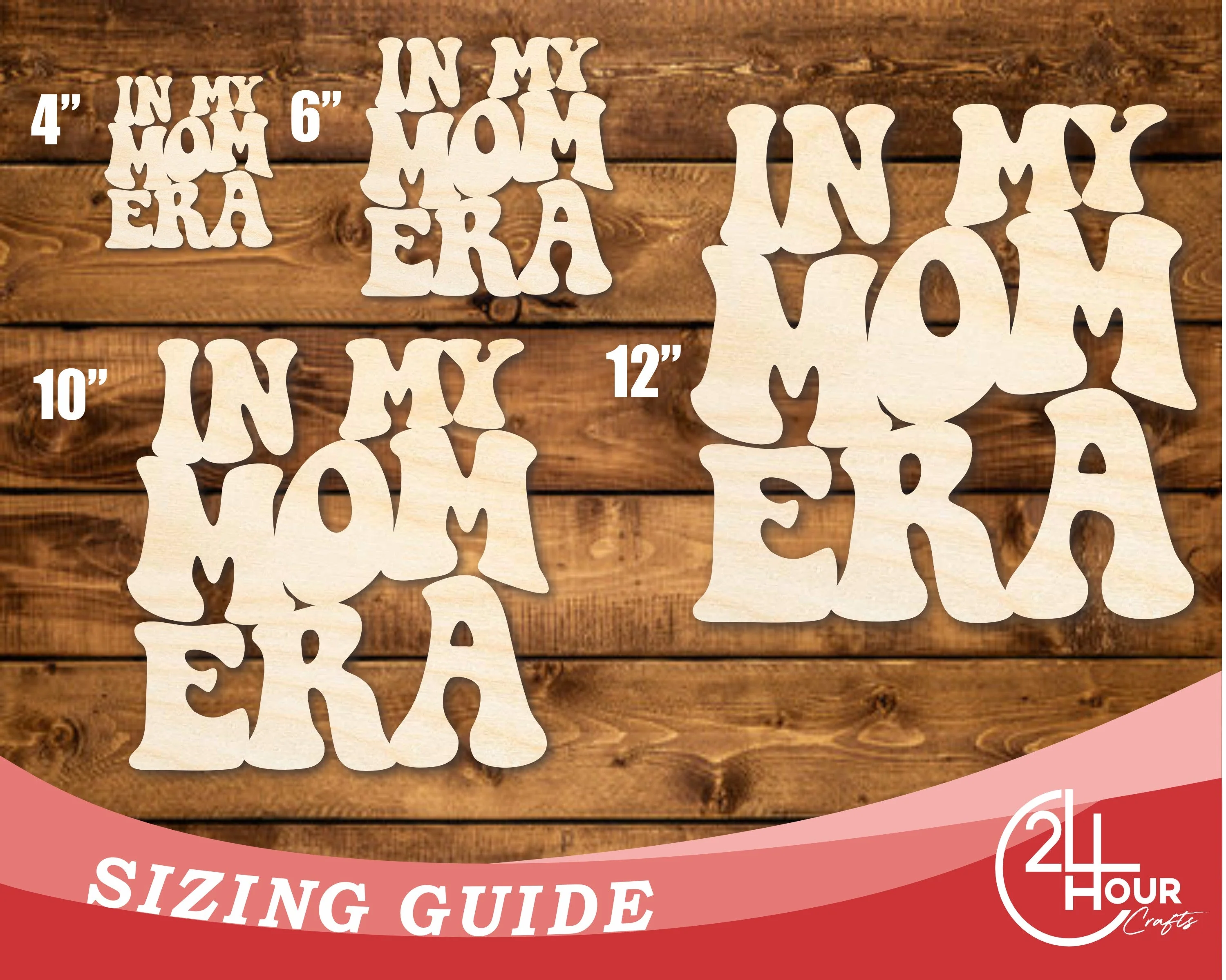 Unfinished Wood In My Mom Era Cutout | DIY Craft Shape | up to 46" DIY - Image 3