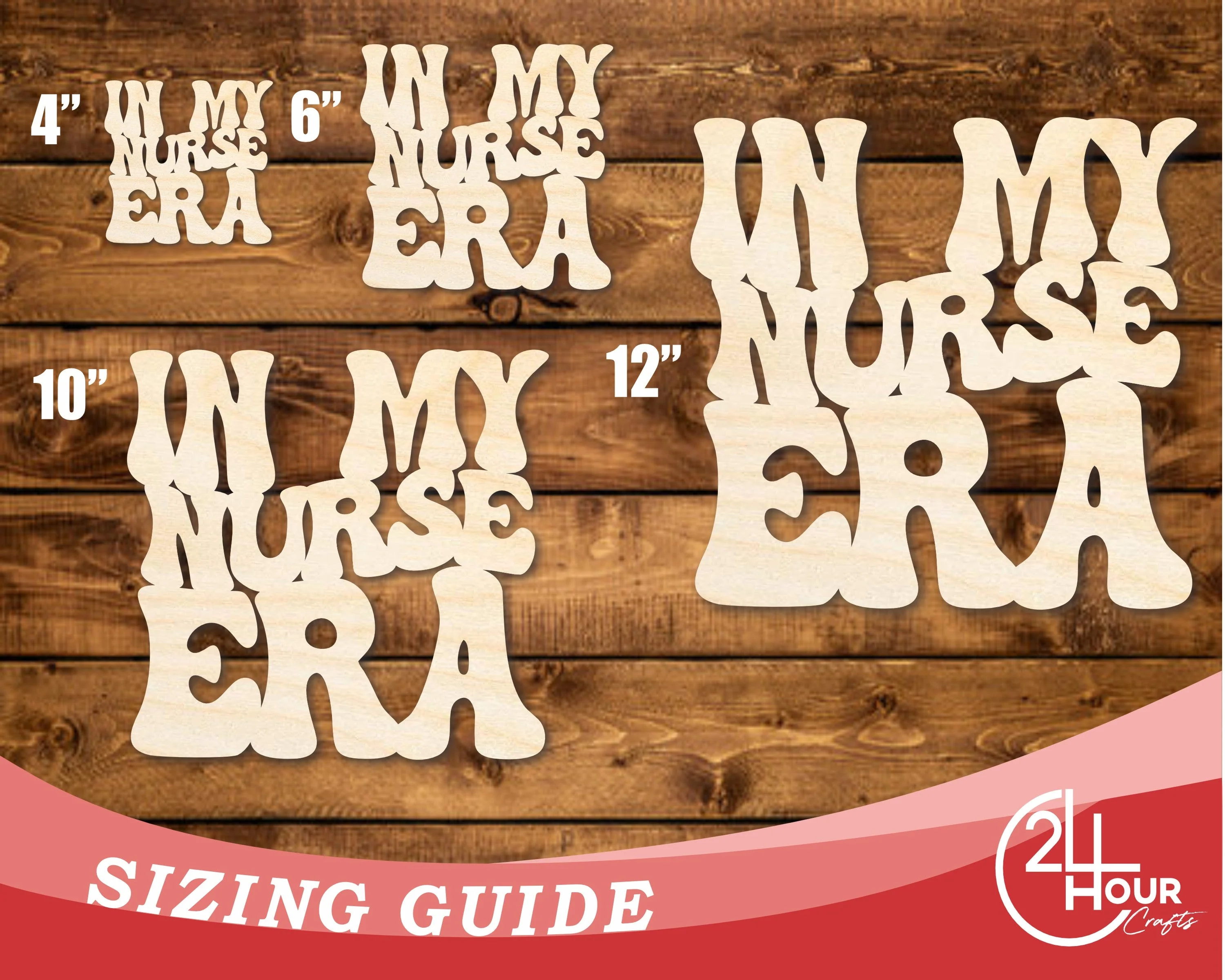 Unfinished Wood In My Nurse Era Cutout | DIY Craft Shape | up to 46" DIY - Image 3