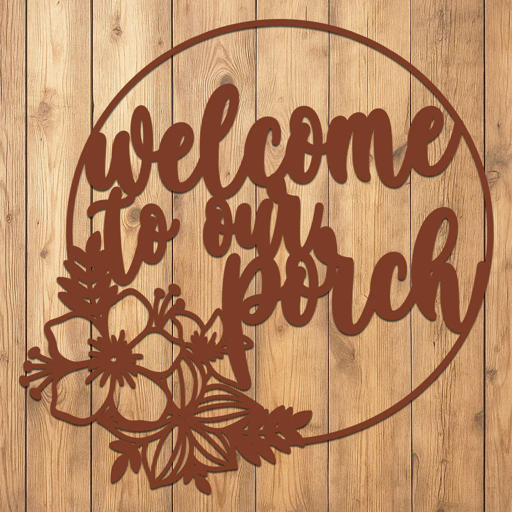 Welcome to Our Porch Sign - Image 4