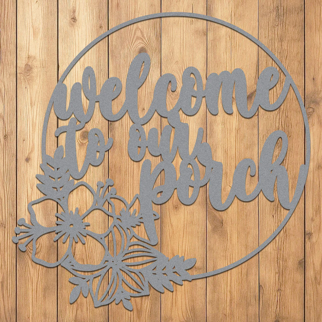 Welcome to Our Porch Sign - Image 7