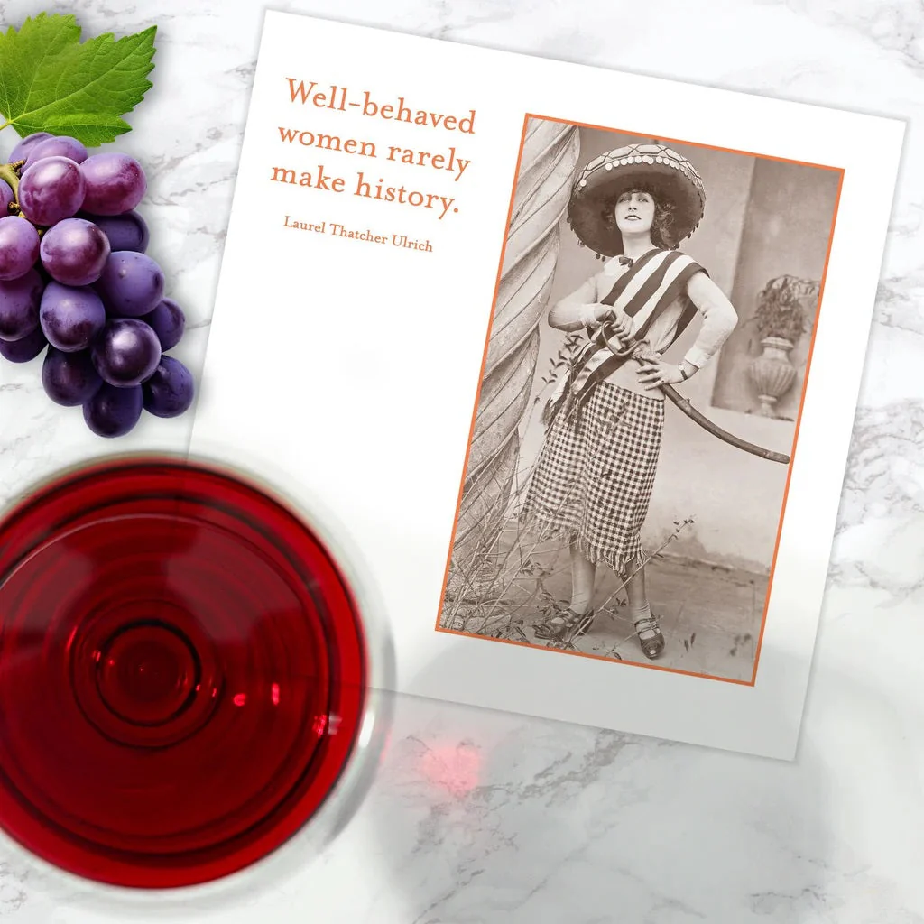 Well-Behaved Women Rarely Make History Beverage Napkin | Laurel Thatcher Ulrich Quote | 20 Count - Image 2